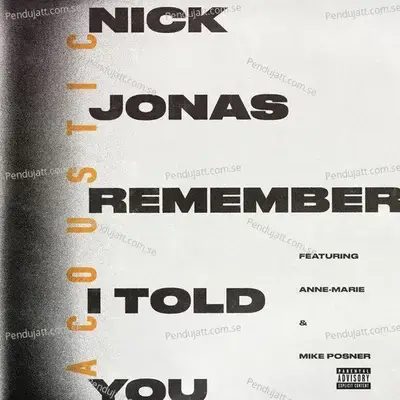 Remember I Told You  Acoustic  - Nick Jonas