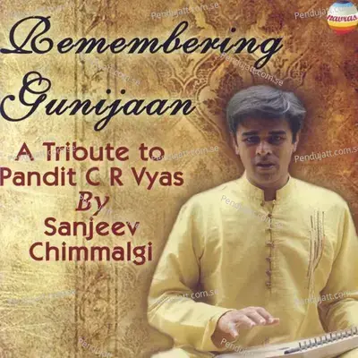 Raga Bilaskhani Todi  Jaagat Tore Kaaran Balamaa - Drut Bandish In Ektaal - Sanjeev Chimmalgi album cover 