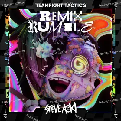 Remix Rumble  Steve Aoki Remix  - League of Legends