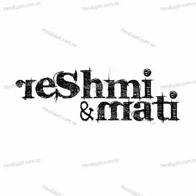 Mati - Reshmi album cover 