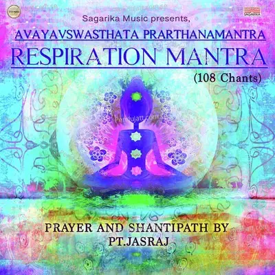 Respiration Mantra (108 Chants) - Pandit Jasraj cover album