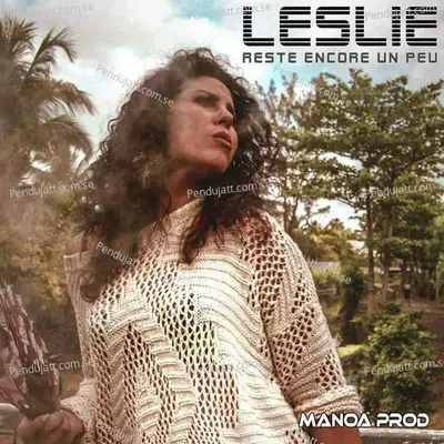 Reste Encore Un Peu - Leslie album cover 