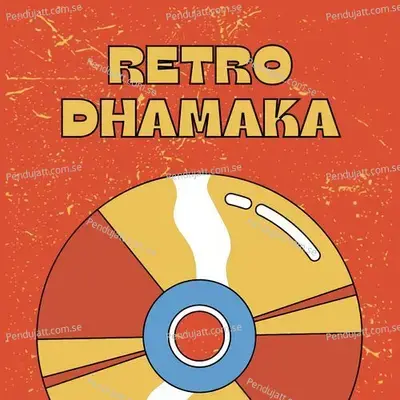 Retro Dhamaka - Various Artists cover album