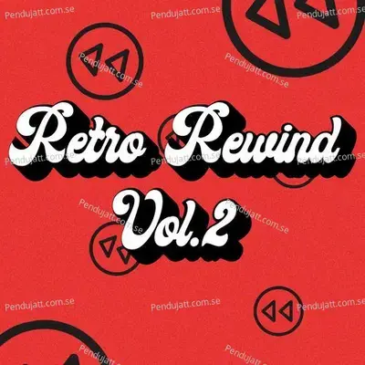 Retro Rewind Vol.2 - Various Artists