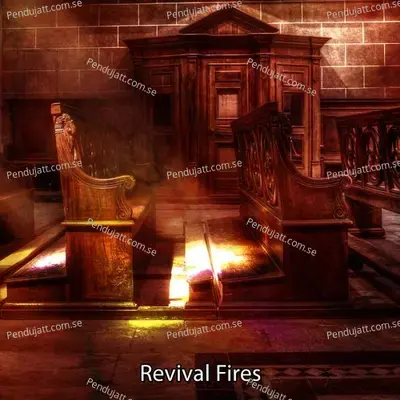 Revival Fires - Traditional