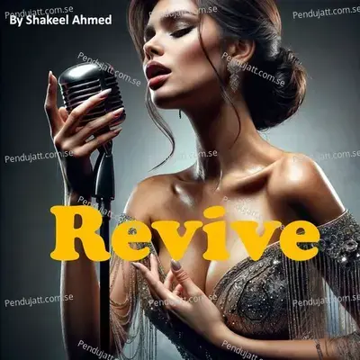 Revive - Shakeel Ahmed album cover 