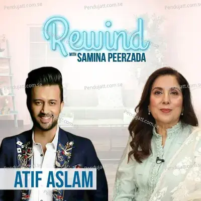 Rewind With Samina Peerzada  Episode 1  - Samina Peerzada