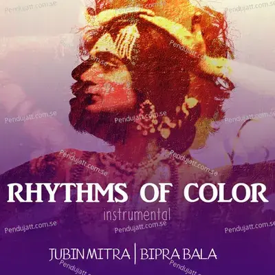 Rhythms Of Color - Jubin Mitra album cover 