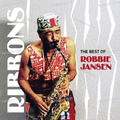 Ribbons  The Best Of Robbie Jansen - Robbie Jansen cover album