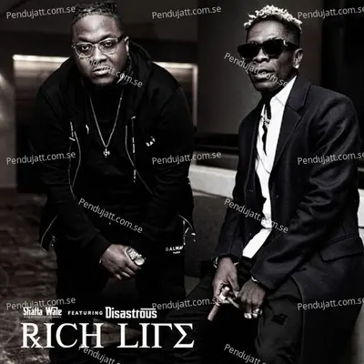 Rich Life - Shatta Wale album cover 