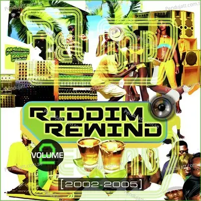 Riddim Rewind  Vol  2  2002-2005  - Various Artists cover album