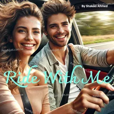 Ride With Me - Shakeel Ahmed album cover 