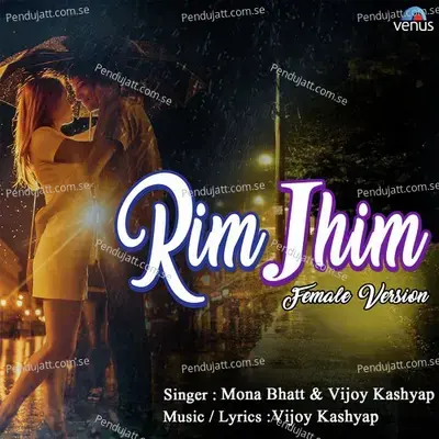 Rim Jhim Female Version - Mona Bhatt album cover 