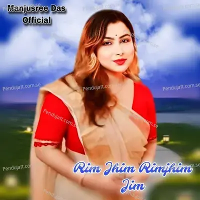 Rim Jhim Rimjhim Jim - Manjusree Das album cover 