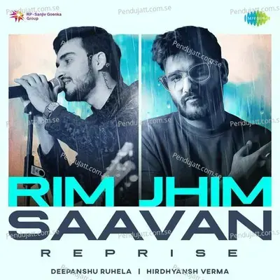 Rim Jhim Saavan - Reprise - Deepanshu Ruhela album cover 