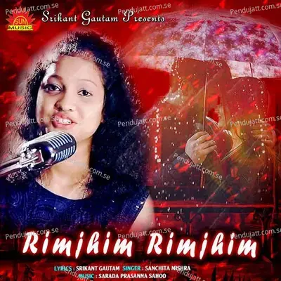 Rimjhim Rimjhim - Sanchita Mishra album cover 