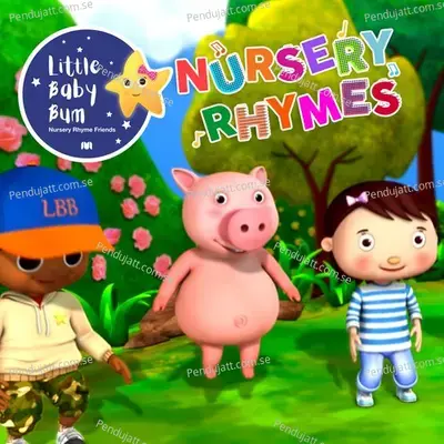 Ring A Ring O' Roses - Little Baby Bum Nursery Rhyme Friends album cover 