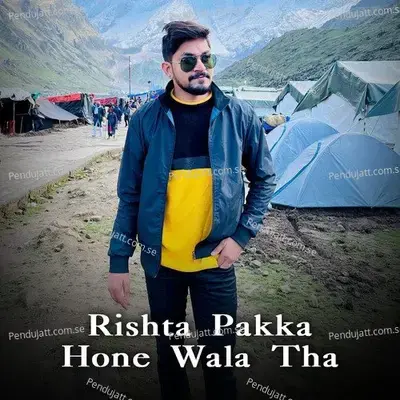 Rishta Pakka Hone Wala Tha - SP Rathore album cover 