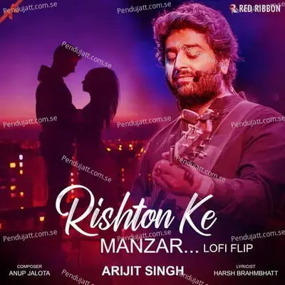 Rishton Ke Manzar (Lofi Flip) - Anup Jalota