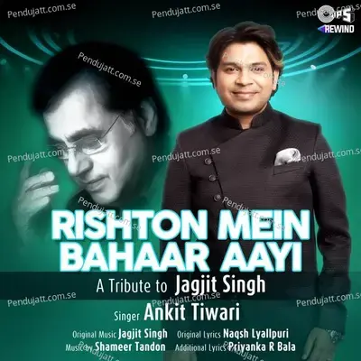 Rishton Mein Bahaar Aayi - Ankit Tiwari album cover 