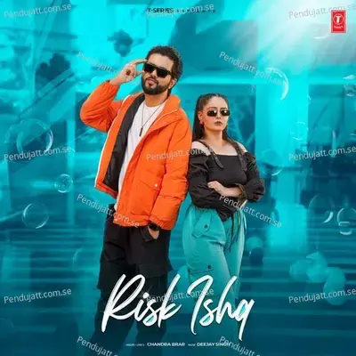 Risk Ishq - Chandra Brar album cover 