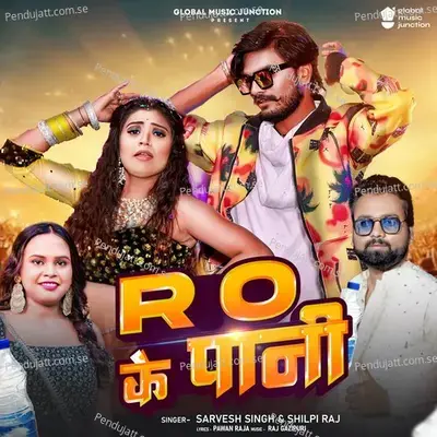 Ro Ke Pani - Sarvesh Singh album cover 