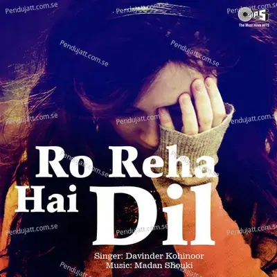 Ro Reha Hai Dil - Madan Shouki cover album