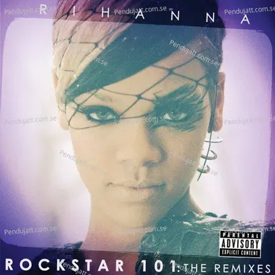 Rockstar 101 The Remixes  The Remixes  - Rihanna cover album