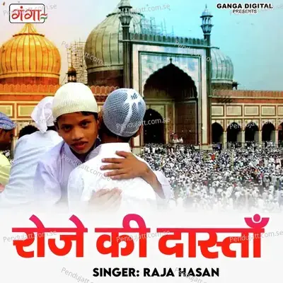 Roje Ki Daastan - Raja Hasan album cover 