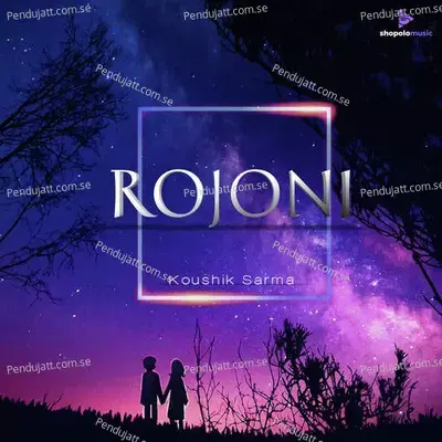 Rojoni - Koushik Sarma album cover 