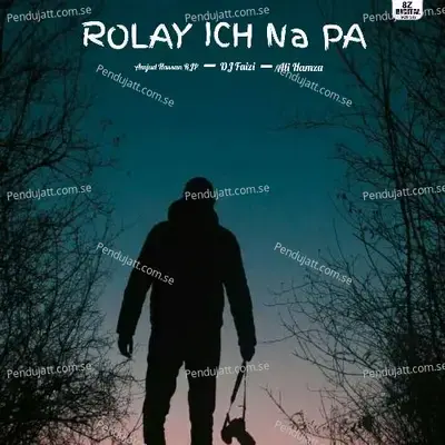 Rolay Ich Na Pa - Amjad Hassan RJP album cover 