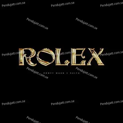 Rolex - Romey Maan album cover 