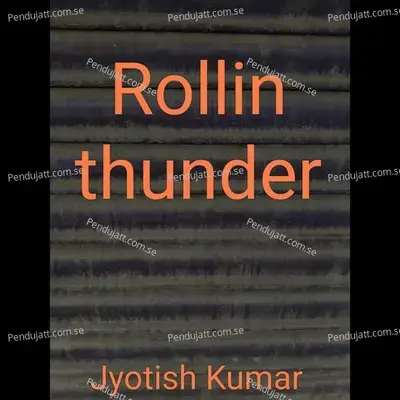 Rollin Thunder - Jyotish Kumar album cover 