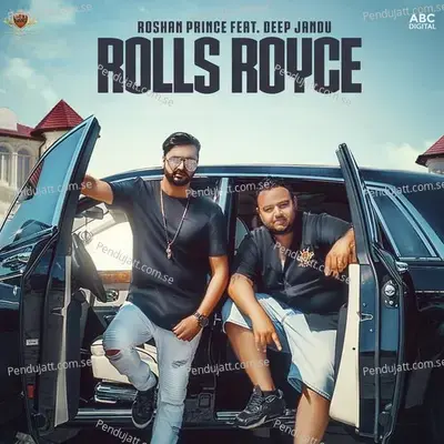 Rolls Royce - Roshan Prince & Deep Jandu album cover 