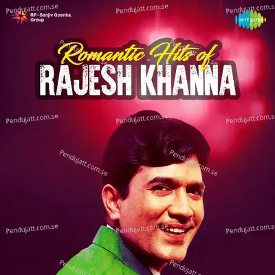 Romantic Hits Of Rajesh Khanna - Various Artists cover album
