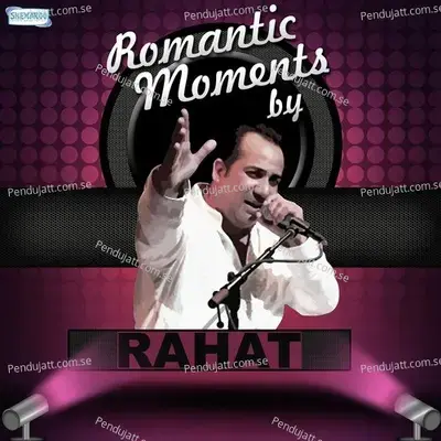 Likh Bhi Lo Apne Dil - Rahat Fateh Ali Khan album cover 