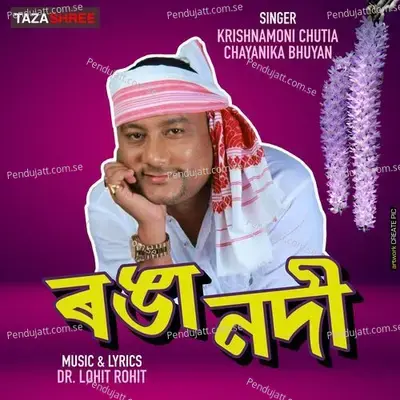 Ronga Nodi - Krishnamoni Chutia album cover 