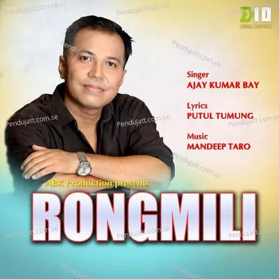 Rongmili - Ajay Kumar Bay album cover 