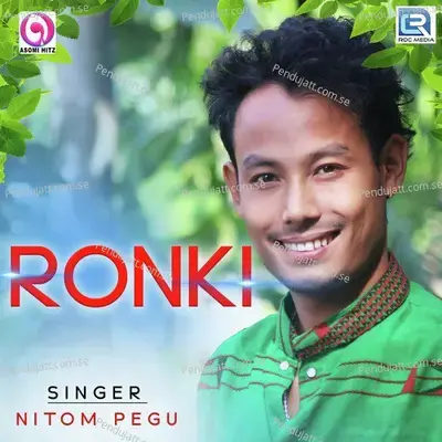 Ronki - Nitom Pegu album cover 