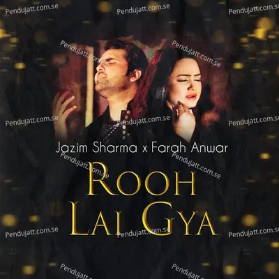 Rooh Lai Gya - Jazim Sharma album cover 