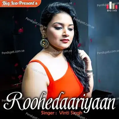 Roohedaariyaan - Vinti Singh album cover 