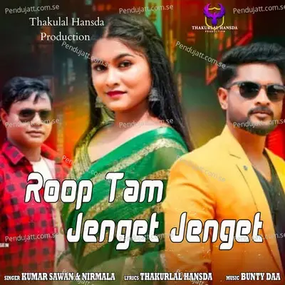 Roop Tam Jenget Jenget - Kumar Sawan album cover 