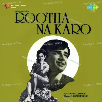 Rootha Na Karo - C. Ramchandra cover album