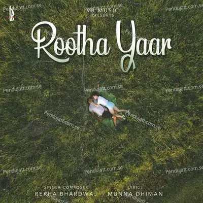 Rootha Yaar - Rekha Bhardwaj album cover 