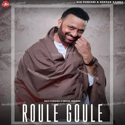 Roule Goule - Surjit Bhullar