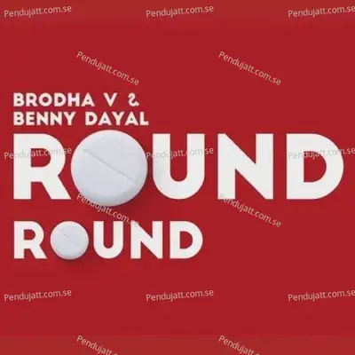 Round Round - Brodha V album cover 