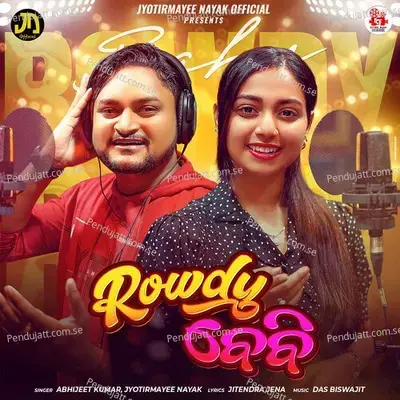 Rowdy Baby - Abhijeet Kumar album cover 