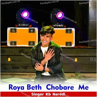 Roya Beth Chobare Me - KB Naredi album cover 