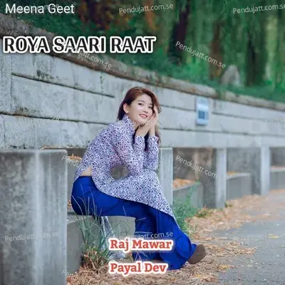 Roya Saari Raat - Raj Mawar album cover 