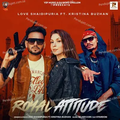 Royal Attitude - Love Shaidipuria album cover 